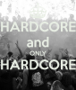 hardcore-and-only-hardcore.png